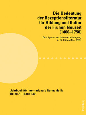 cover image of Die Bedeutung der Rezeptionsliteratur für Bildung und Kultur der Frühen Neuzeit (14001750)